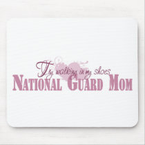 National Guard Mum, Try Walking In My Shoes