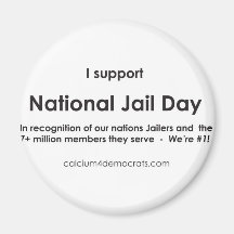 National Jail Day Refrigerator Magnet
