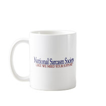 National Sarcasm Society Coffee Mugs