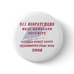 National Telecommunicators Week 2008 buttons