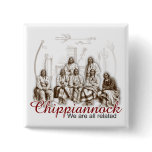 Native Indian We are all related Button
