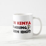 Natural Born Idiot Coffee Mugs
