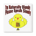 Naturally Blonde Chick magnets