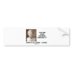 Nature Does Nothing Uselessly (Aristotelian Quote) Bumper Sticker