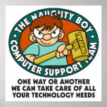 Naughty Boy Computer Tech Poster posters