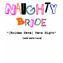 "Naughty Bride" shirt