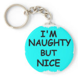 NAUGHTY BUT NICE keychains
