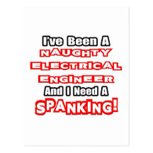 Naughty Electrical Engineer...Need a Spanking Post Card