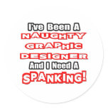 Naughty Graphic Designer...Need a Spanking Sticker