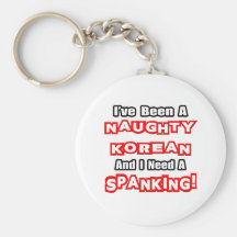 Naughty Korean...Need a Spanking Keychain