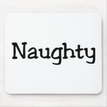 Naughty Mouse Pads