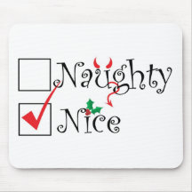 Naughty Nice Mouse Pad