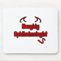 Naughty Ophthalmologist Mouse Pad