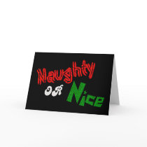 Naughty Or Nice? Greeting Card