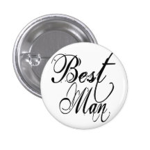 Naughy Grunge Script - Best Man Black Pinback Buttons