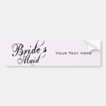 Naughy Grunge Script - Bride's Maid Black Bumper Stickers