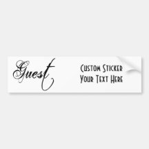 Naughy Grunge Script - Guest Black Bumper Stickers