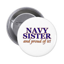 Navy Sister and Proud of It Pinback Buttons