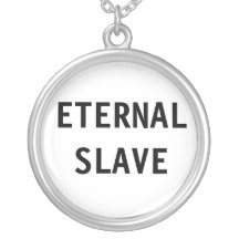 Necklace Eternal Slave
