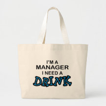 Need a Drink - Manager Canvas Bag