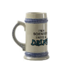 Need a Drink - Scientist Coffee Mugs
