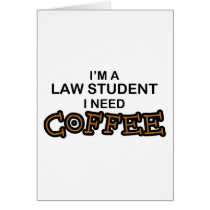 Need Coffee - Law Student