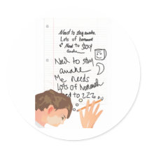 Need to Stay Awake Round Stickers