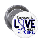 NEEDS A CURE 2 ALS BUTTONS