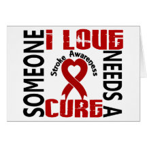 Needs A Cure 4 Stroke Greeting Card