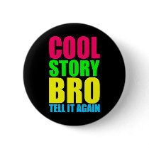 Neon Cool Story Bro Pins