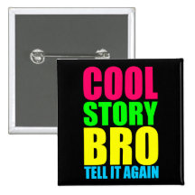 Neon Cool Story Bro Button