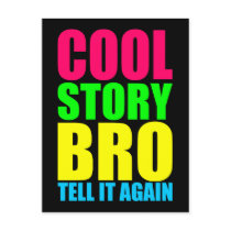 Neon Cool Story Bro Postcard