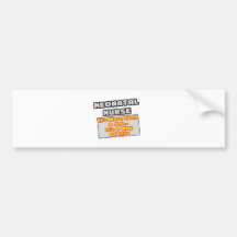 Neonatal Nurse...More Than Job, Way of Life Bumper Stickers