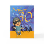 Nephew - 30th Birthday Card Cute Dude