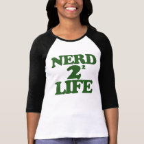 Nerd 4 Life t-shirts