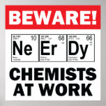 nerd elements-chemist at work sign posters