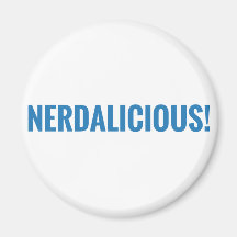 NERDALICIOUS! REFRIGERATOR MAGNETS
