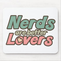 Nerds are Better lovers Usepads