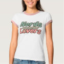 Nerds are Better lovers t-shirts