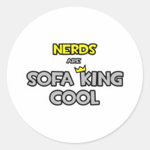 Nerds Are Sofa King Cool Stickers