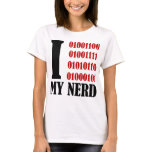 "Nerds" I [love] My Nerd Fitted Babydoll Tee t-shirts