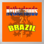 Netherlands 2 Brazil 1 posters