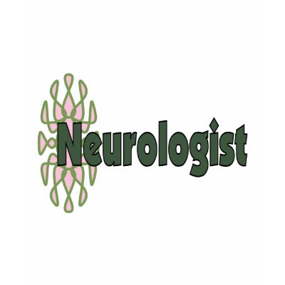 Neurologist Gifts--Unique design Shirts by gailg1957