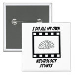 Neurology Stunts Pinback Button
