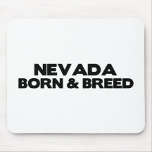 Nevada-Born & Breed Mouse Pad