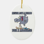 never ask a hippo for a massage christmas tree ornaments
