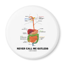 Never Call Me Gutless (Digestive System Humour)