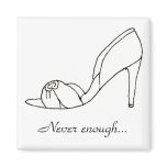 Never enough... magnet