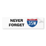 Never Forget 35W bumper stickers