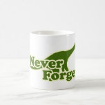 Never Forget Dinosaurs Mug